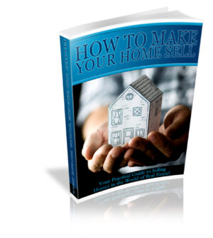How to Make Your Home Sell eBook